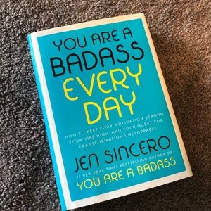You Are A Badass Every Day